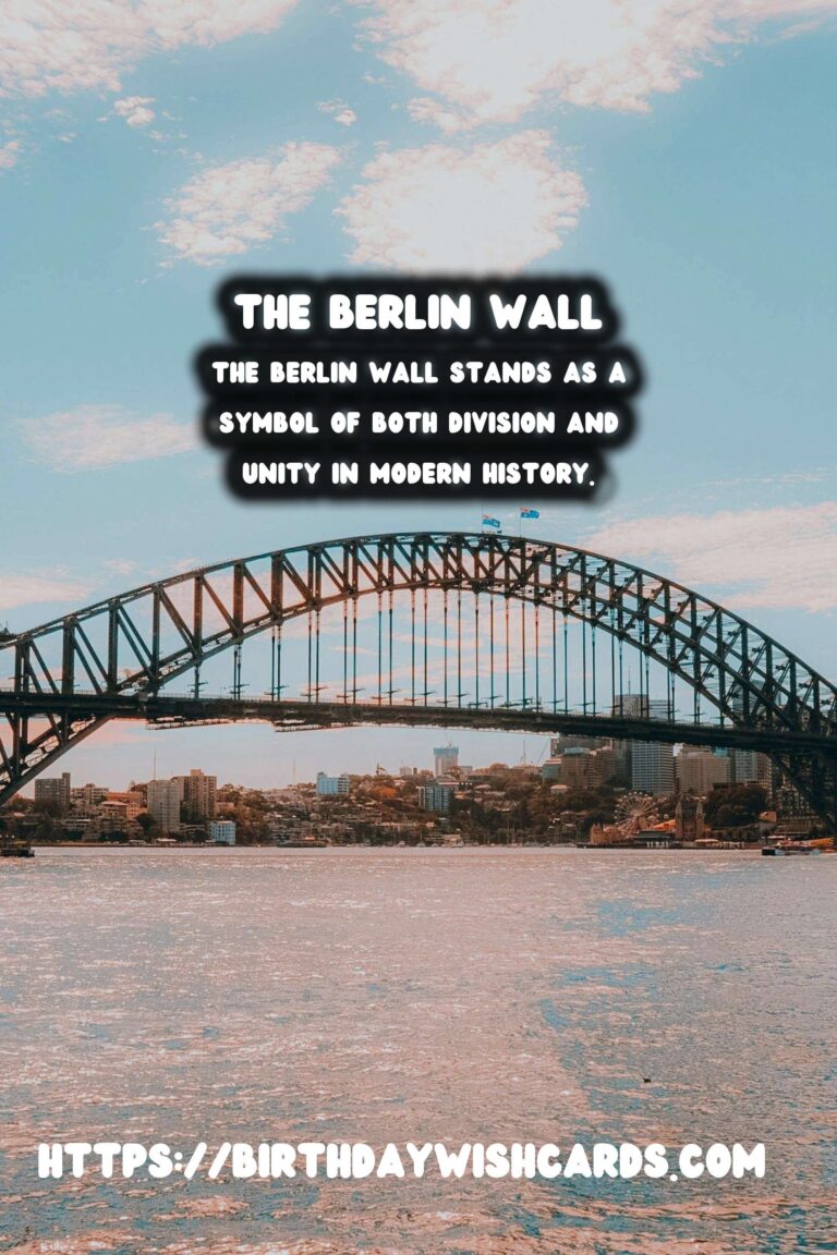 The Berlin Wall: A Symbol of Division and Unity