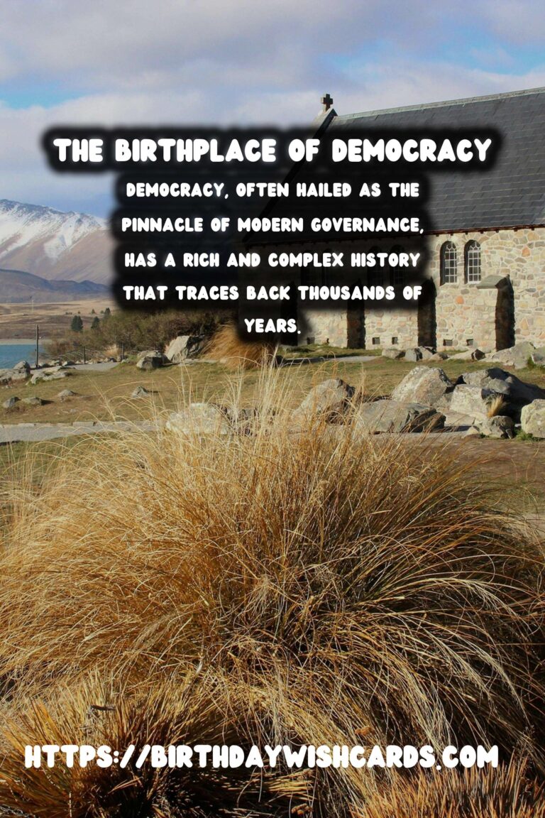 The Birthplace of Democracy: Its Evolution and Current Relevance