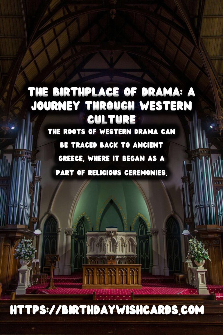 The Birthplace of Drama: Its Evolution in Western Culture