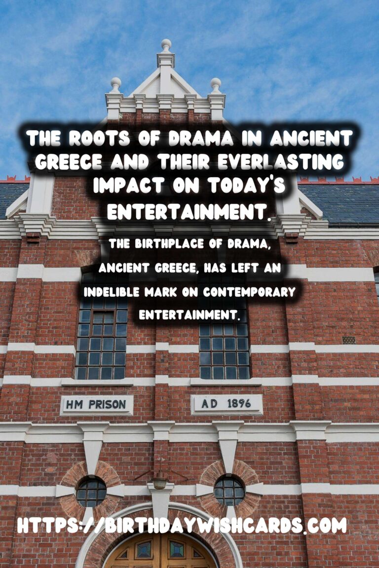 The Birthplace of Drama: Its Influence on Modern Entertainment