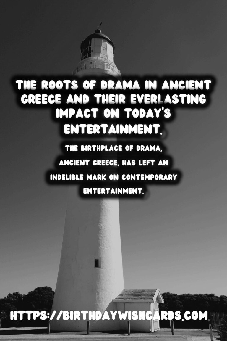The Birthplace of Drama: Its Influence on Modern Entertainment