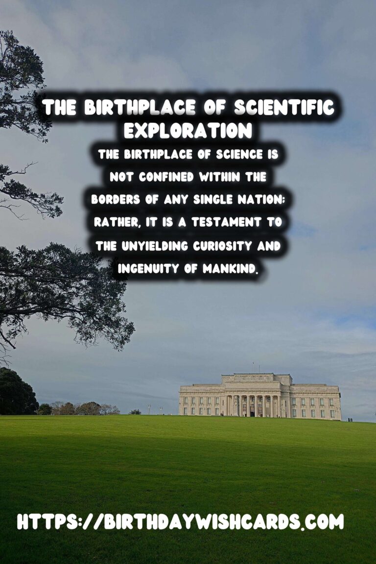 The Birthplace of Science: Its Ongoing Influence