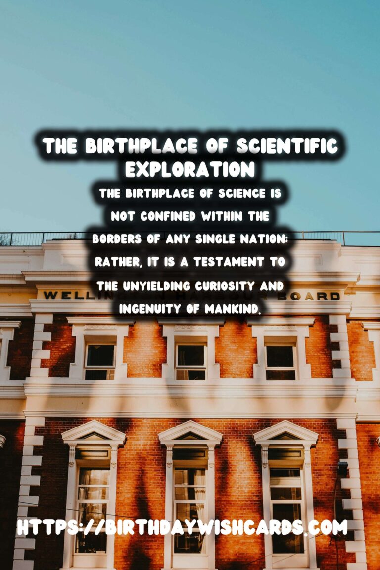 The Birthplace of Science: Its Ongoing Influence