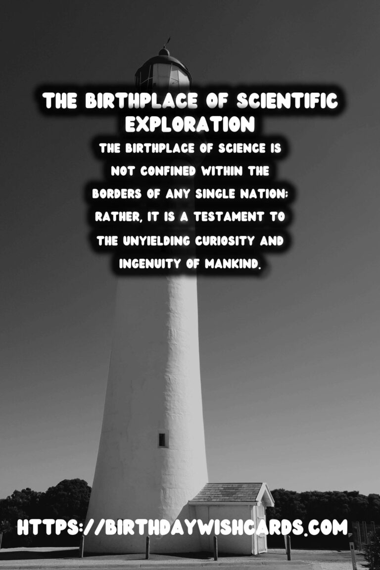 The Birthplace of Science: Its Ongoing Influence