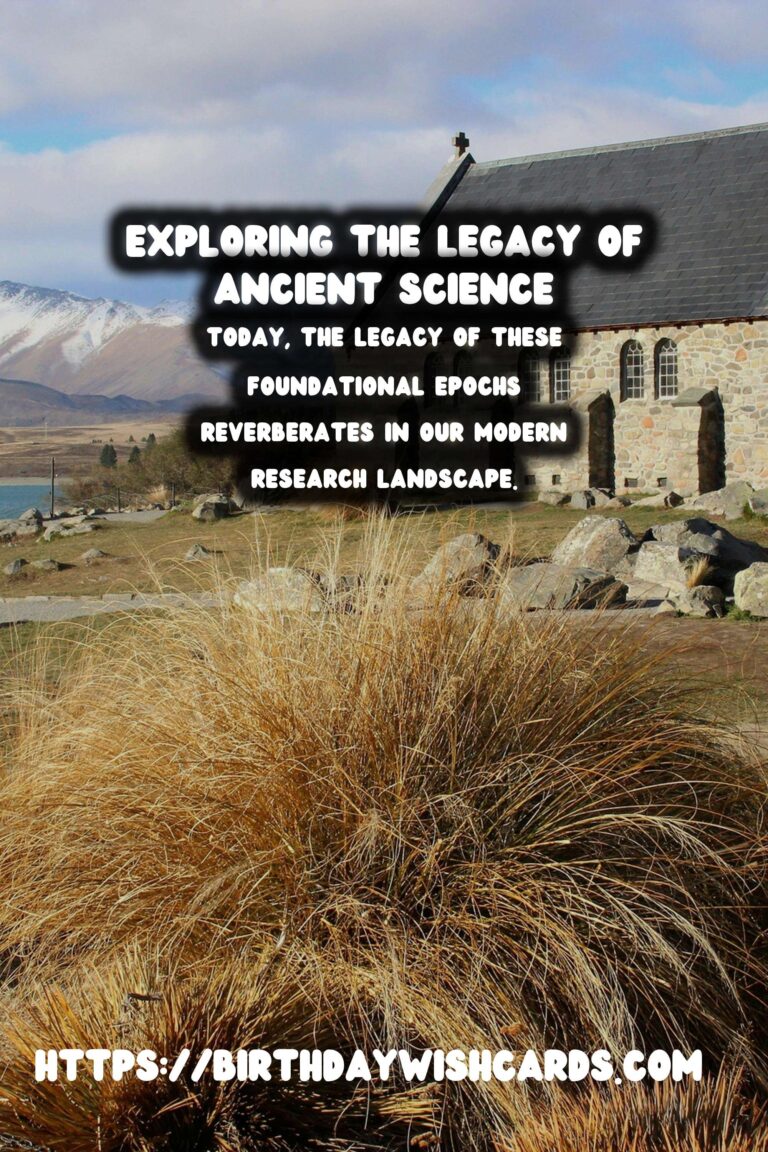 The Birthplace of Science: Its Ongoing Legacy in Modern Research