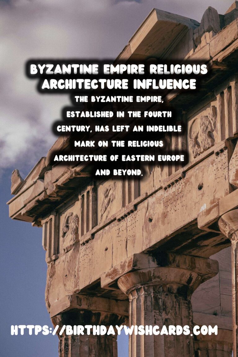 The Byzantine Empire's Lasting Influence on Religious Architecture