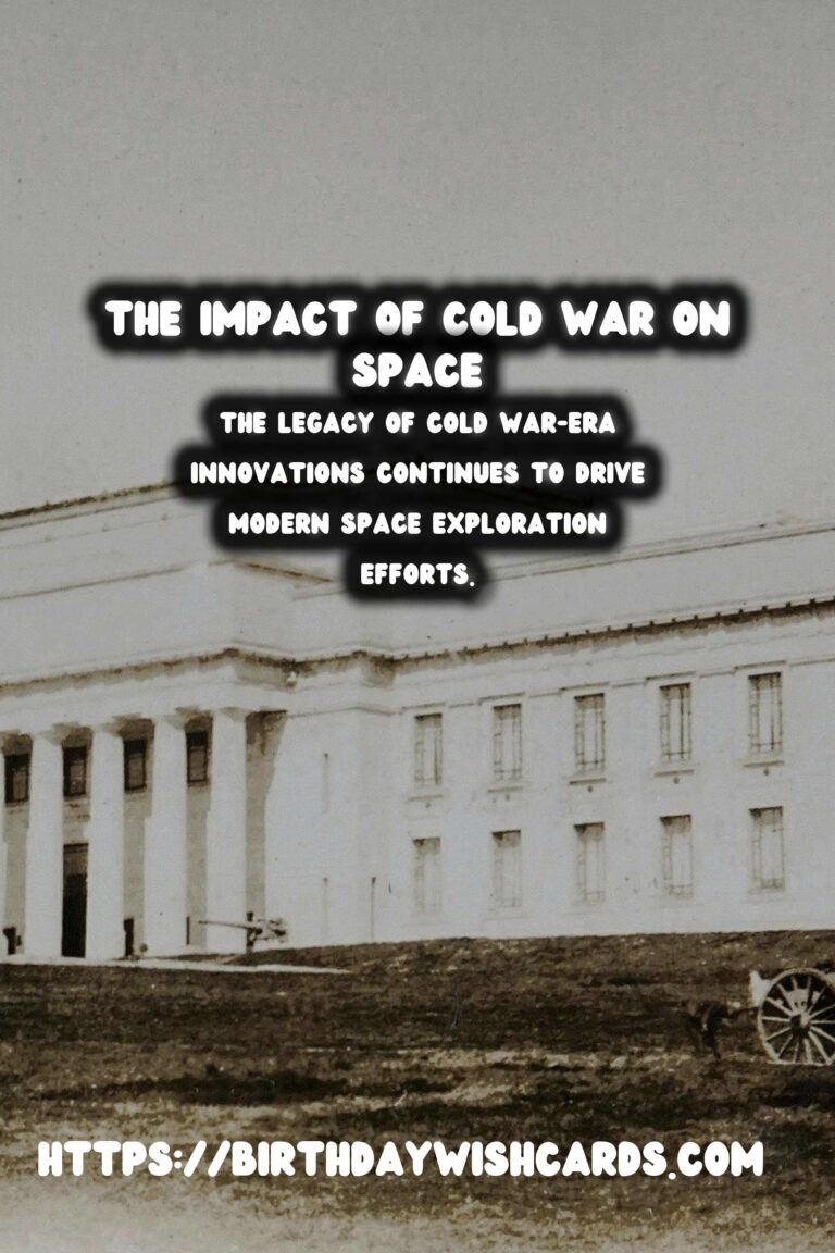 The Cold War's Legacy: Its Impact on Space Exploration