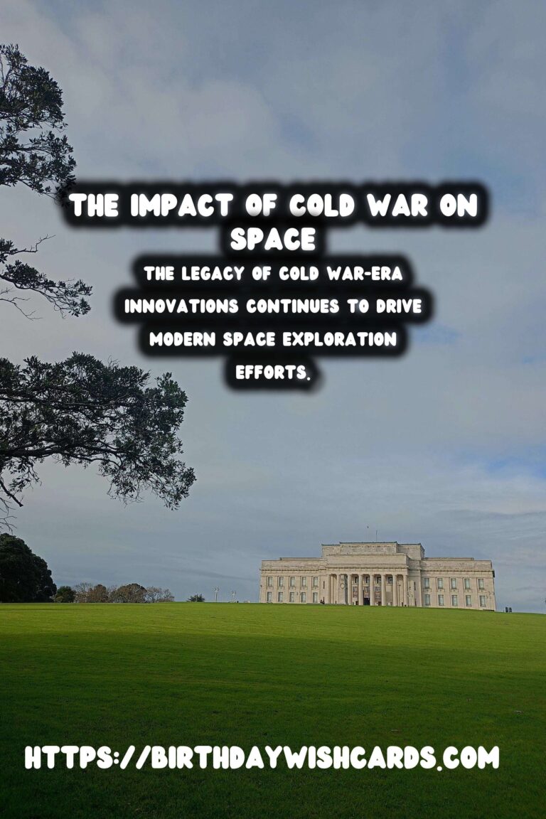 The Cold War's Legacy: Its Impact on Space Exploration