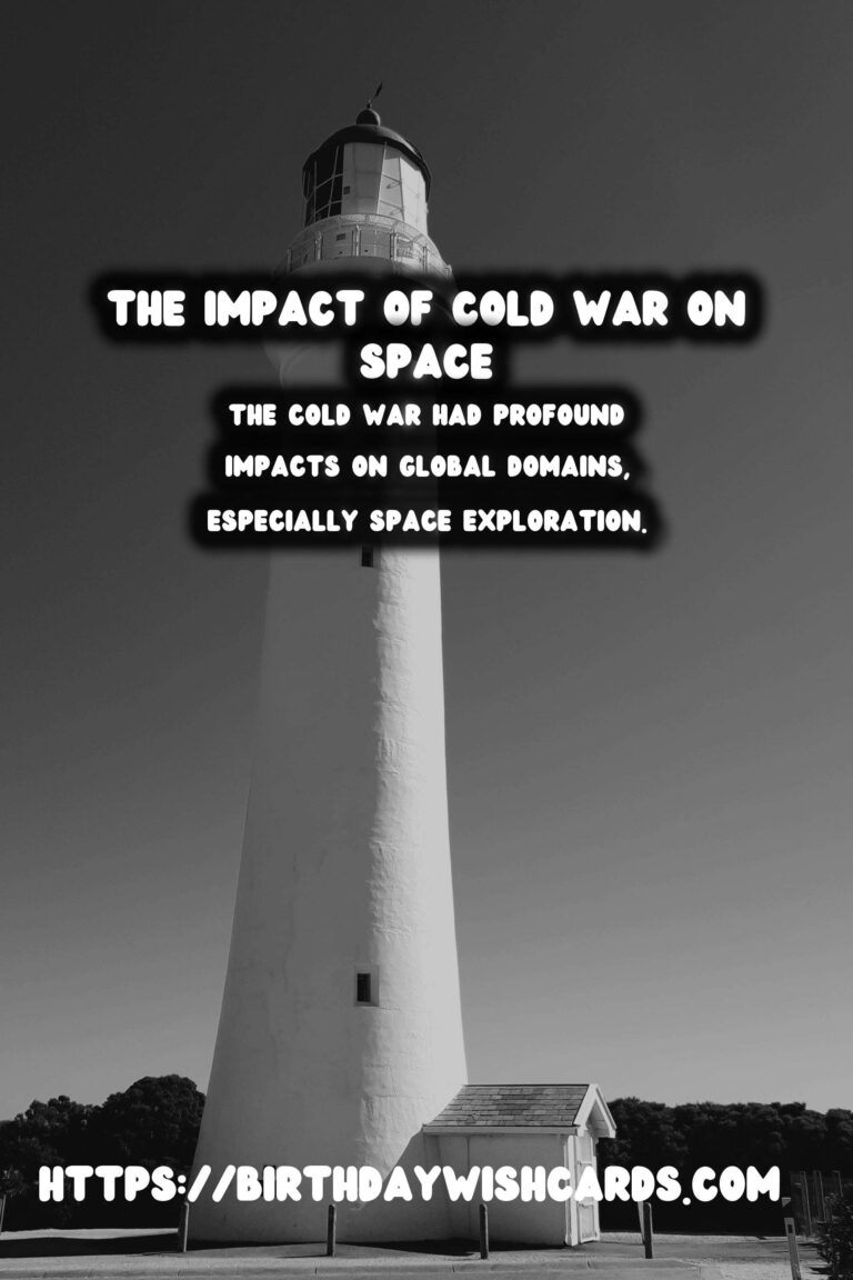 The Cold War's Legacy: Its Impact on Space Exploration