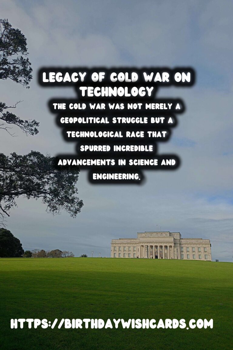 The Cold War's Legacy: Its Impact on Technology