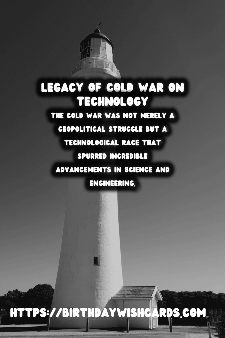 The Cold War's Legacy: Its Impact on Technology