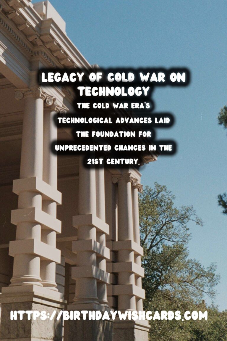 The Cold War's Legacy: Its Impact on Technology