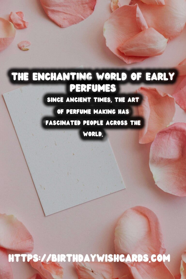 The Enchanting History of Perfume: Scents of the Past