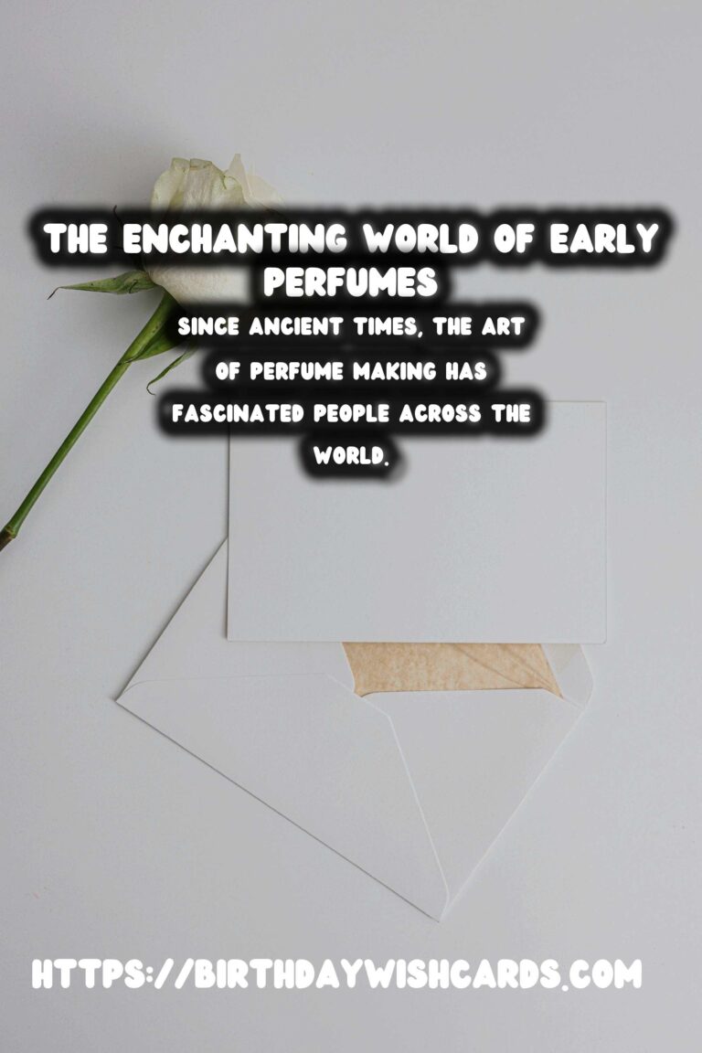 The Enchanting History of Perfume: Scents of the Past