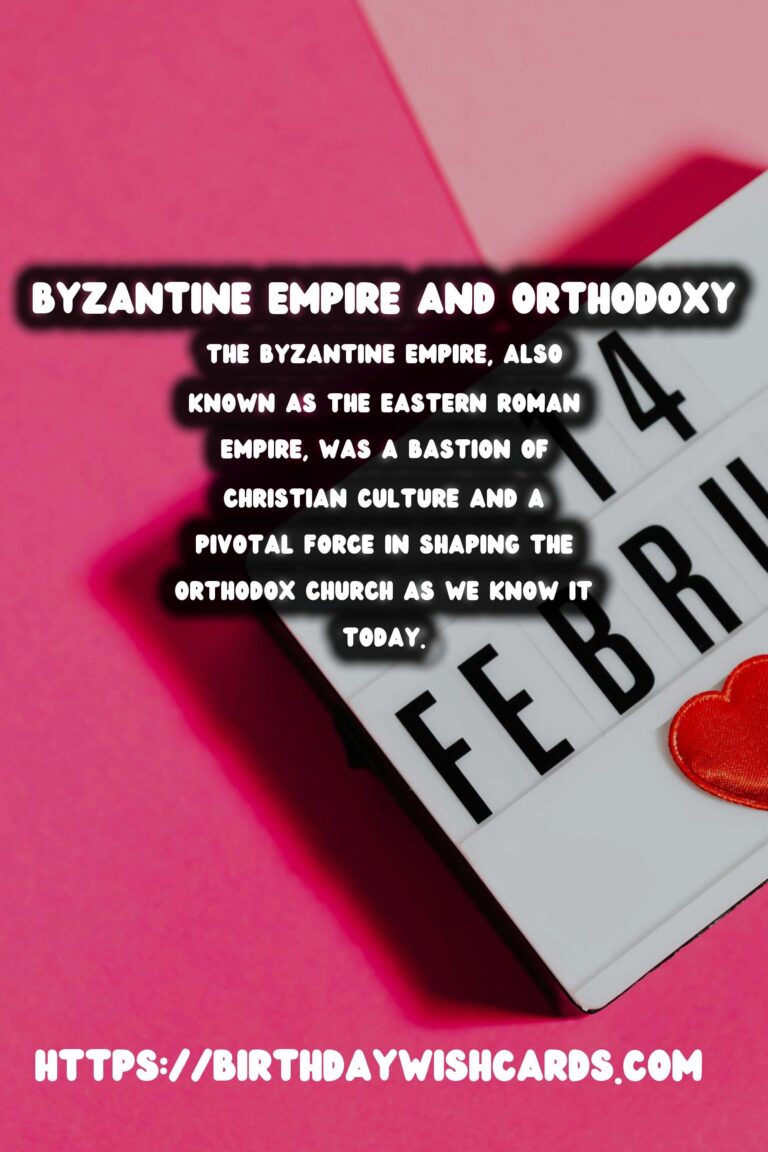 The Enduring Legacy of the Byzantine Empire on Modern Orthodoxy