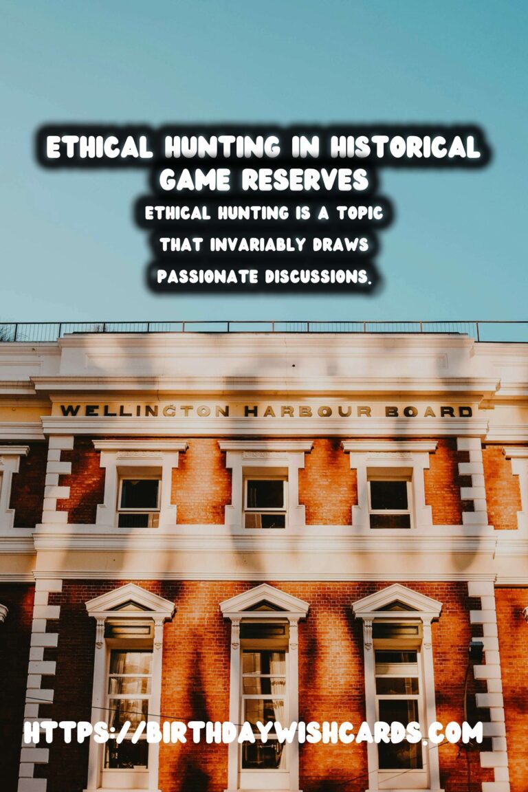 The Ethics of Hunting in Historical Game Reserves