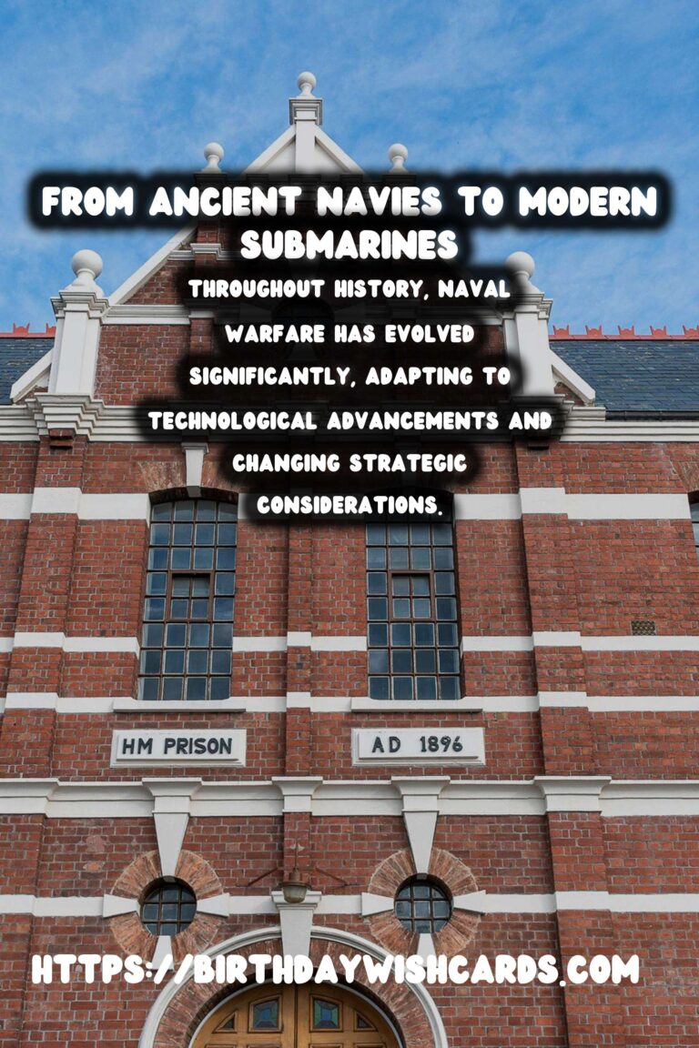 The Evolution of Naval Warfare: From Ancient Battles to Modern Submarines