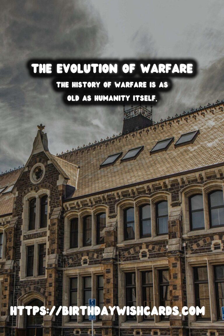 The Evolution of Warfare: From Ancient Artillery to Modern Weapons