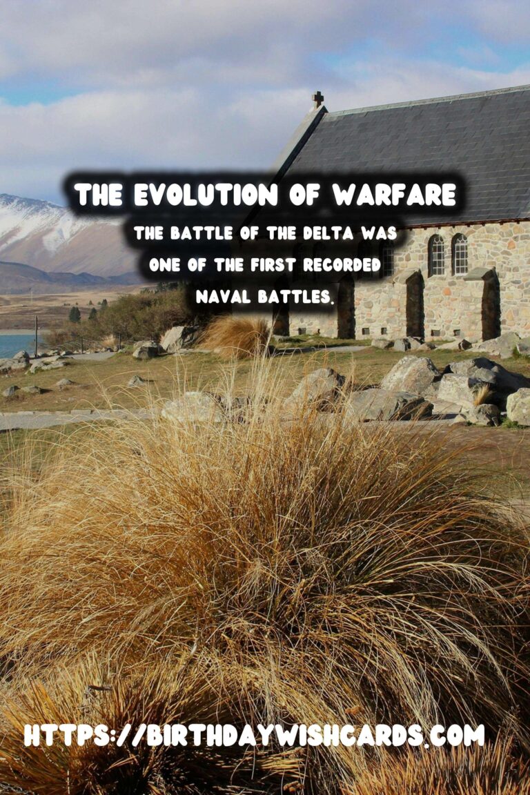 The Evolution of Warfare: From Ancient Naval Battles to Modern Conflicts