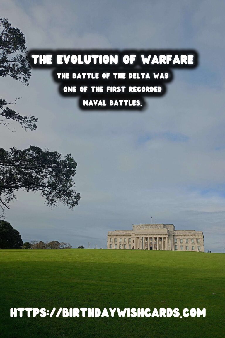 The Evolution of Warfare: From Ancient Naval Battles to Modern Conflicts