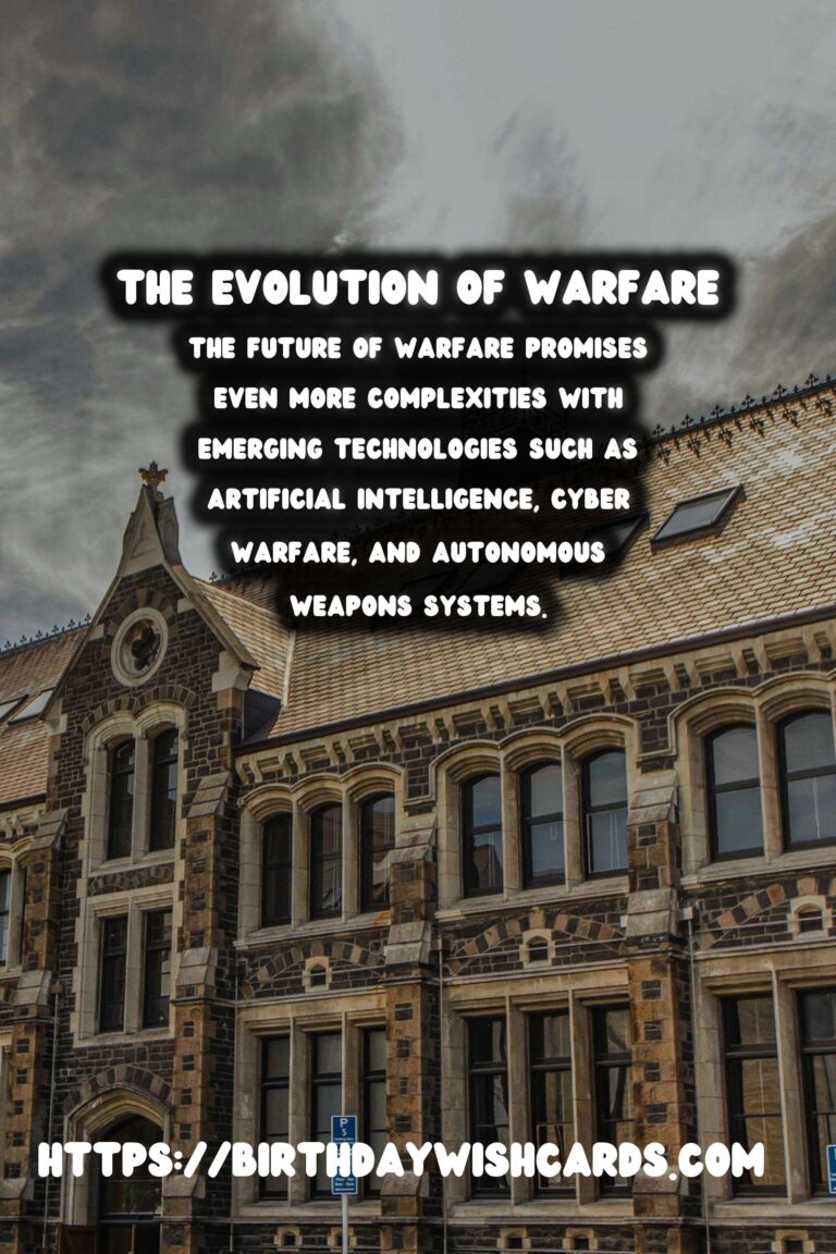 The Evolution of Warfare: From Ancient Siege Tactics to Modern Asymmetric Conflicts