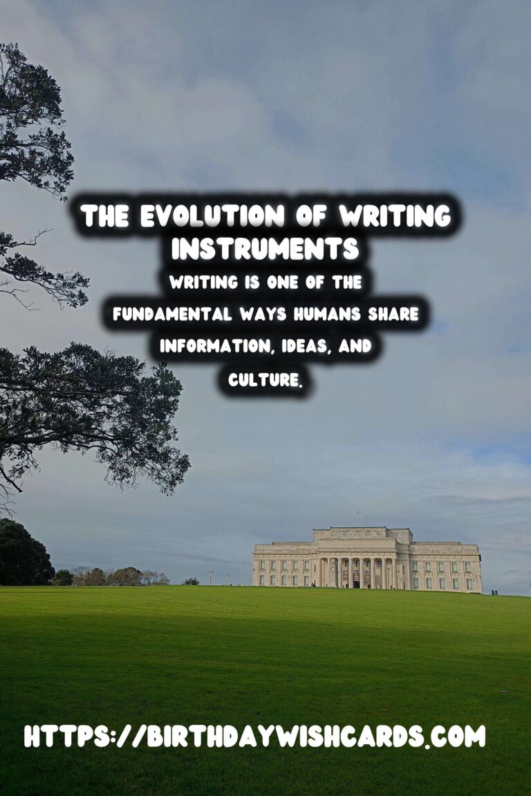 The Evolution of Writing Instruments: From Quill to Modern Pen