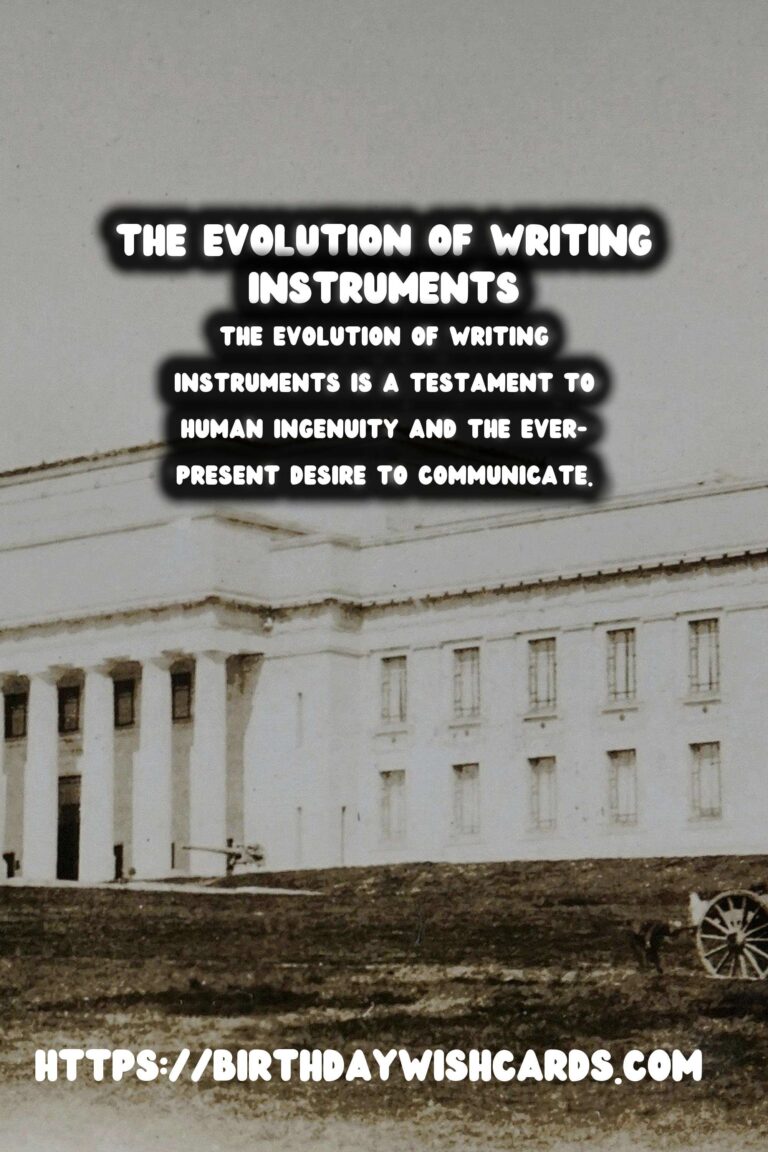 The Evolution of Writing Instruments: From Quill to Modern Pen