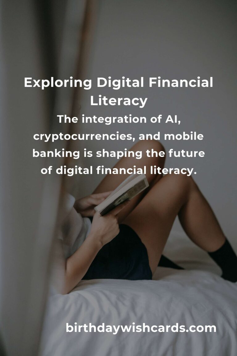 The Future of Digital Financial Literacy: Navigating the New Age of Money Management
