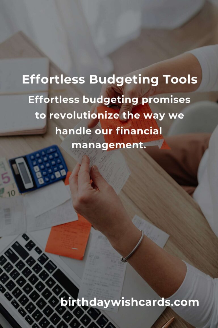 The Future of Effortless Budgeting: Revolutionizing Financial Management