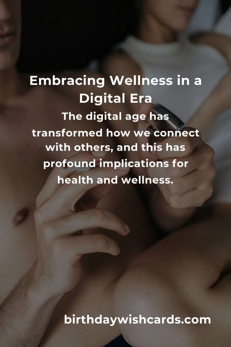 The Future of Healthy Habits: Embracing Wellness in a Digital Era