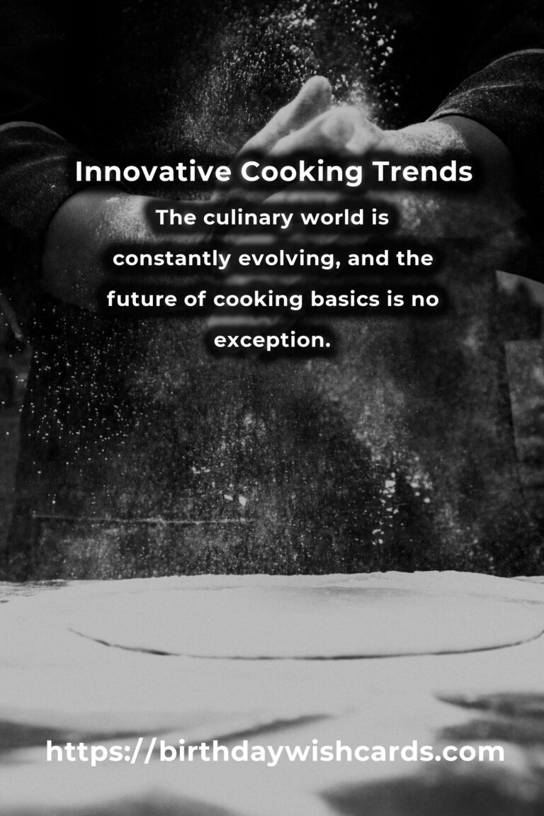 The Future of Innovative Cooking Basics: Trends and Technologies