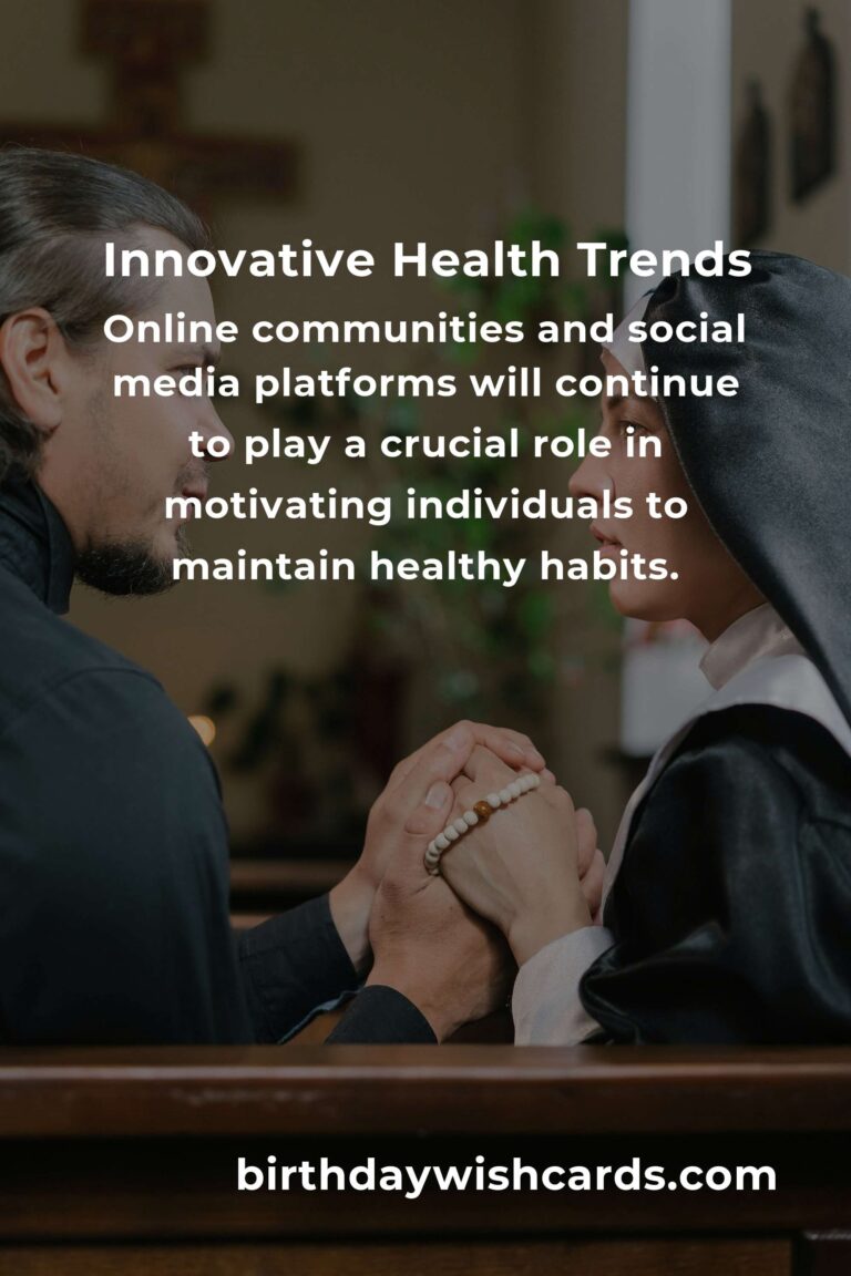 The Future of Inspiring Healthy Habits: Trends and Innovations