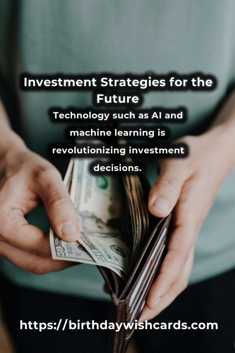 The Future of Investment Strategies: Navigating the Financial Landscape