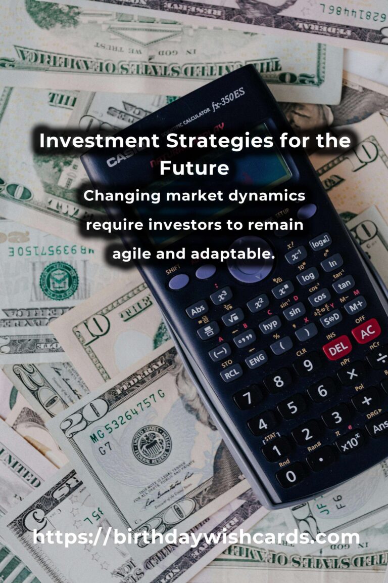 The Future of Investment Strategies: Navigating the Financial Landscape
