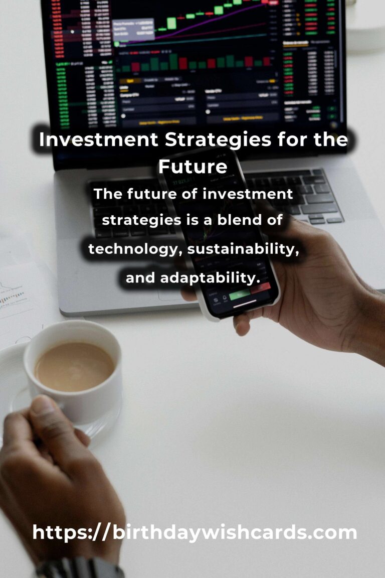 The Future of Investment Strategies: Navigating the Financial Landscape
