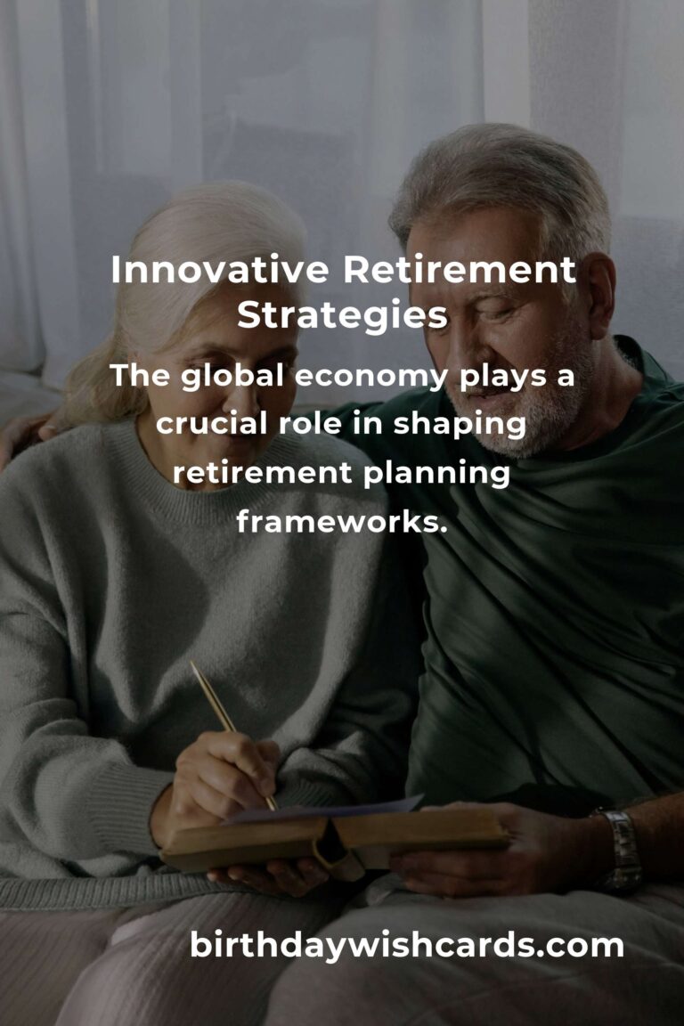 The Future of Retirement Planning Frameworks: Adapting to a New Era