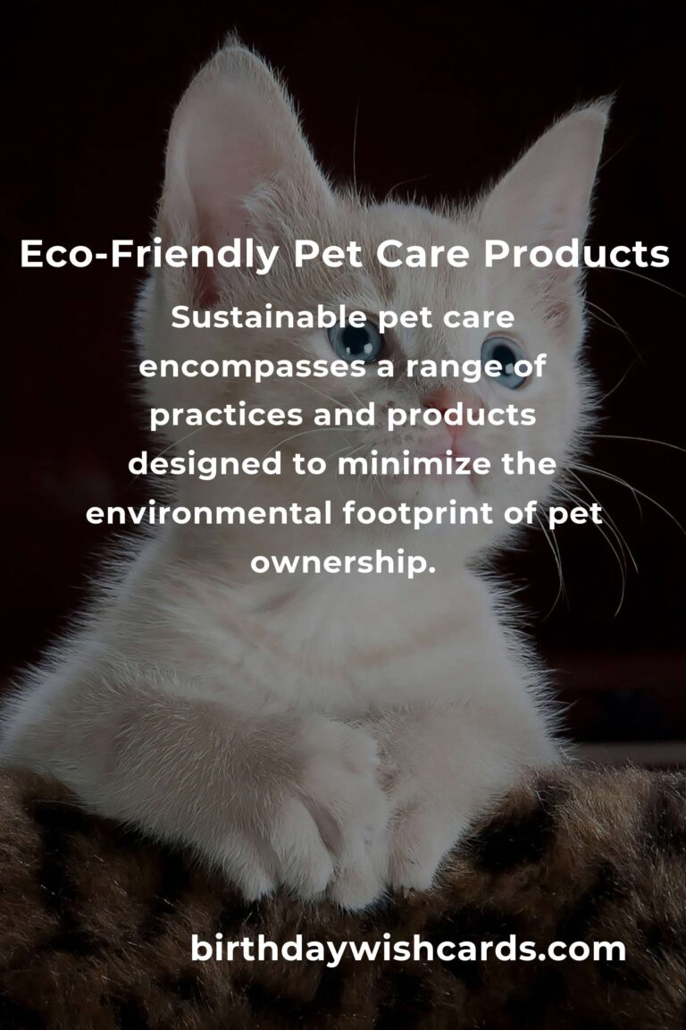 The Future of Sustainable Pet Care: Eco-Friendly Choices for Your Furry Friends