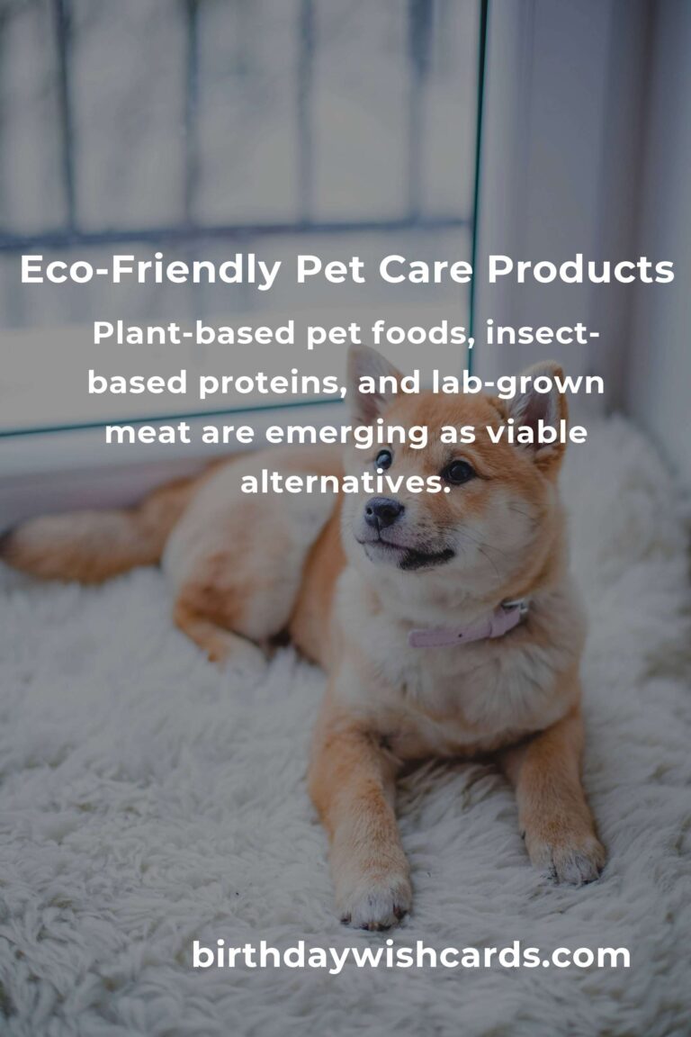 The Future of Sustainable Pet Care: Eco-Friendly Choices for Your Furry Friends