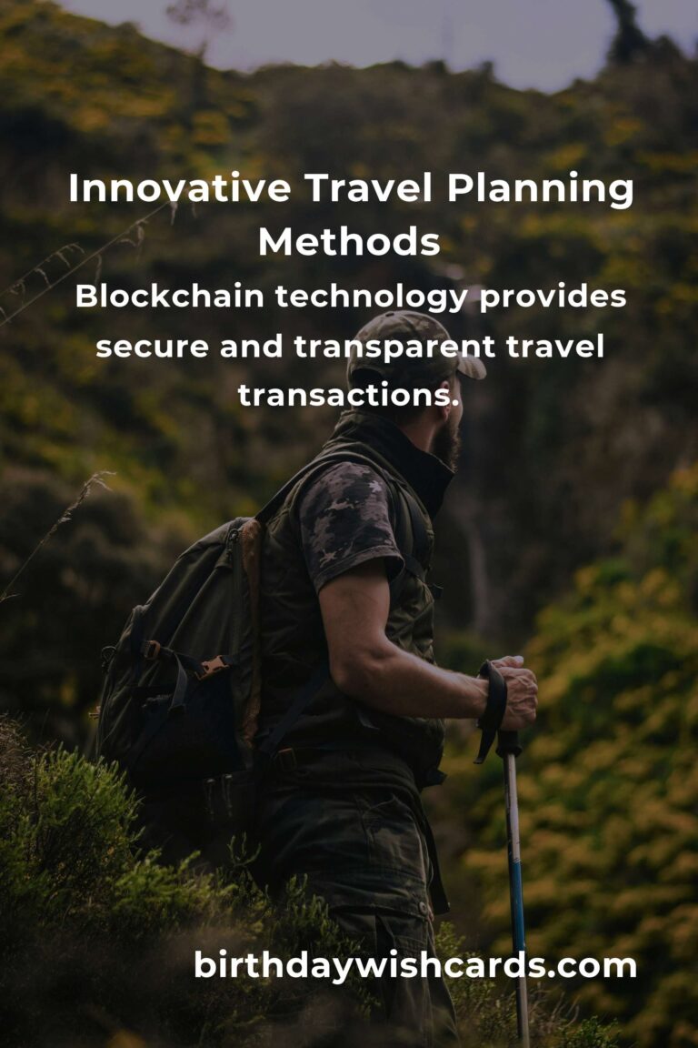 The Future of Travel Planning: Emerging Methods and Technologies