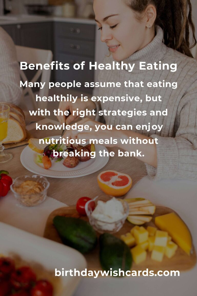 The Hidden Benefits of Budget-Friendly Healthy Eating