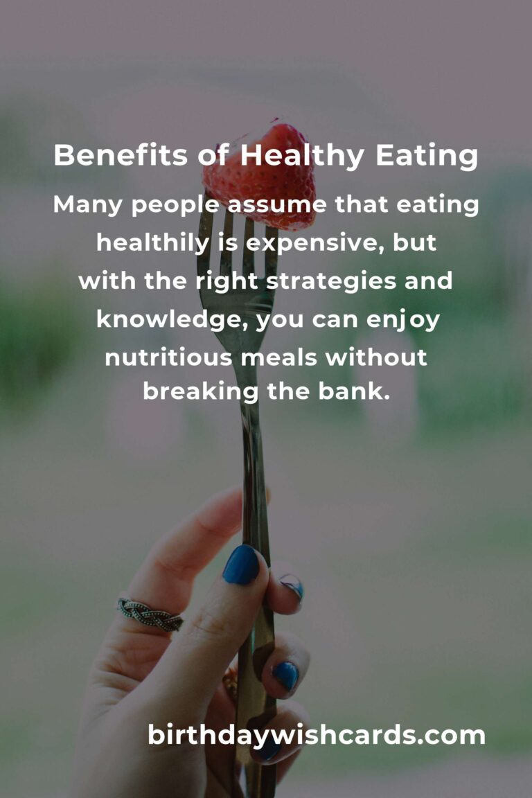 The Hidden Benefits of Budget-Friendly Healthy Eating