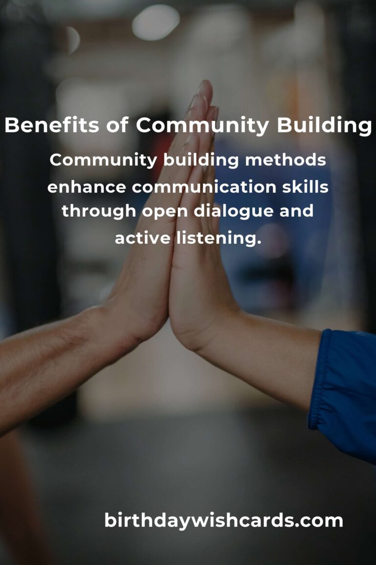 The Hidden Benefits of Community Building Methods