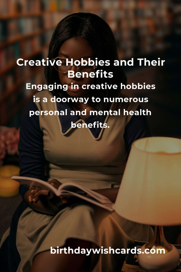 The Hidden Benefits of Creative Hobbies: Unlocking Your Potential