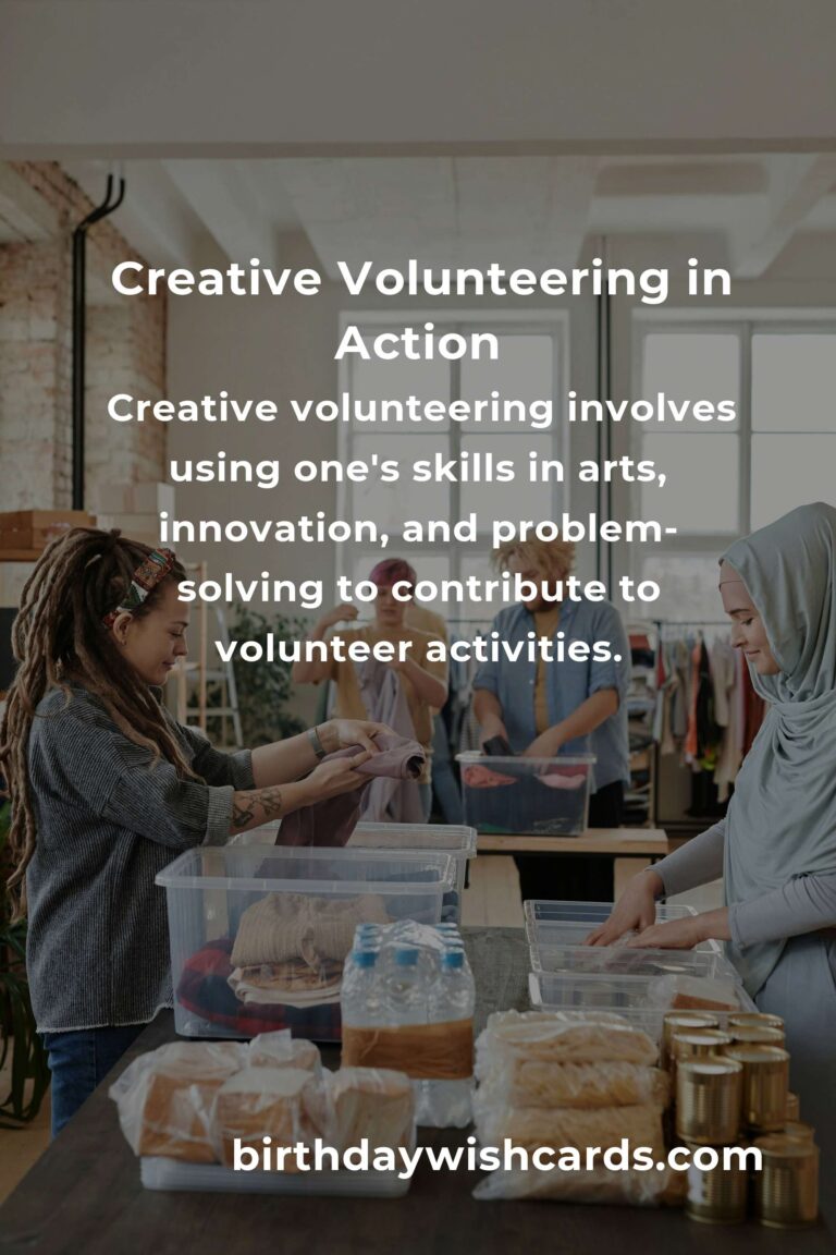 The Hidden Benefits of Creative Volunteering: Unlocking Personal Growth and Community Impact
