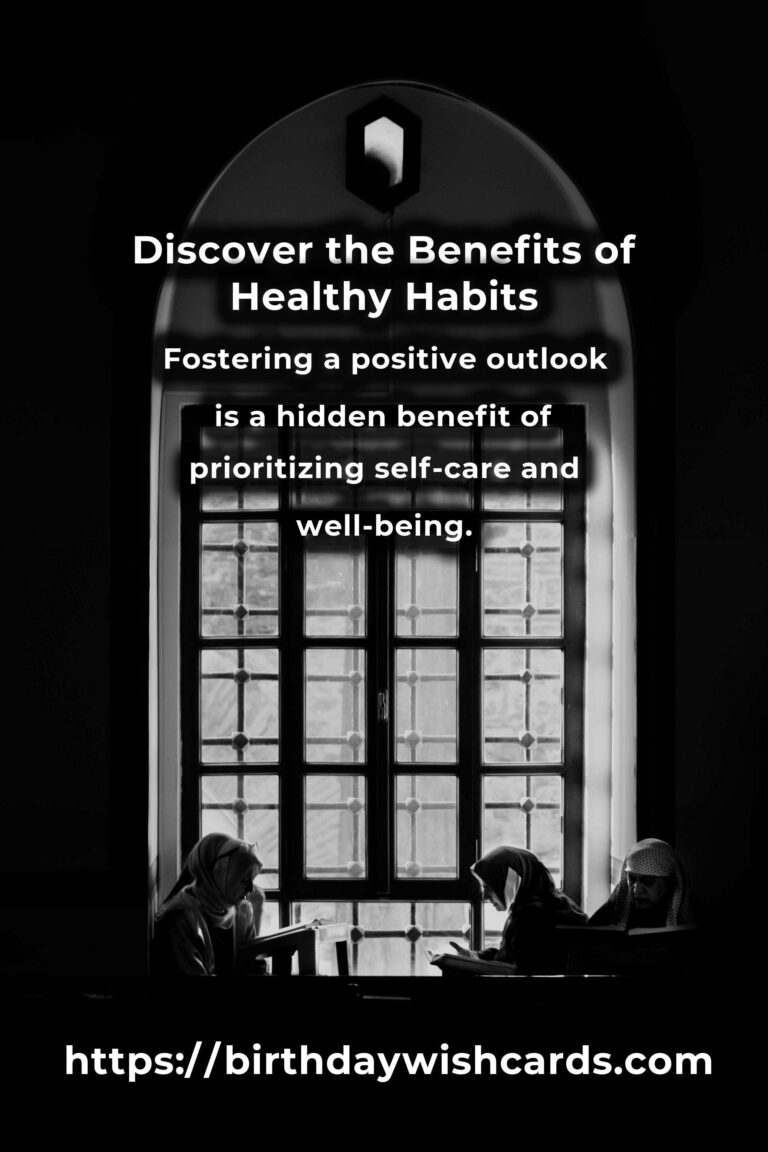 The Hidden Benefits of Healthy Habits: Unveiling the Secrets