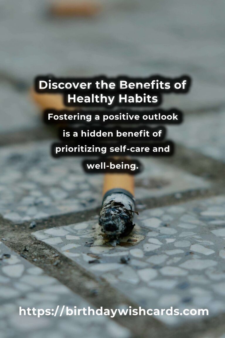 The Hidden Benefits of Healthy Habits: Unveiling the Secrets