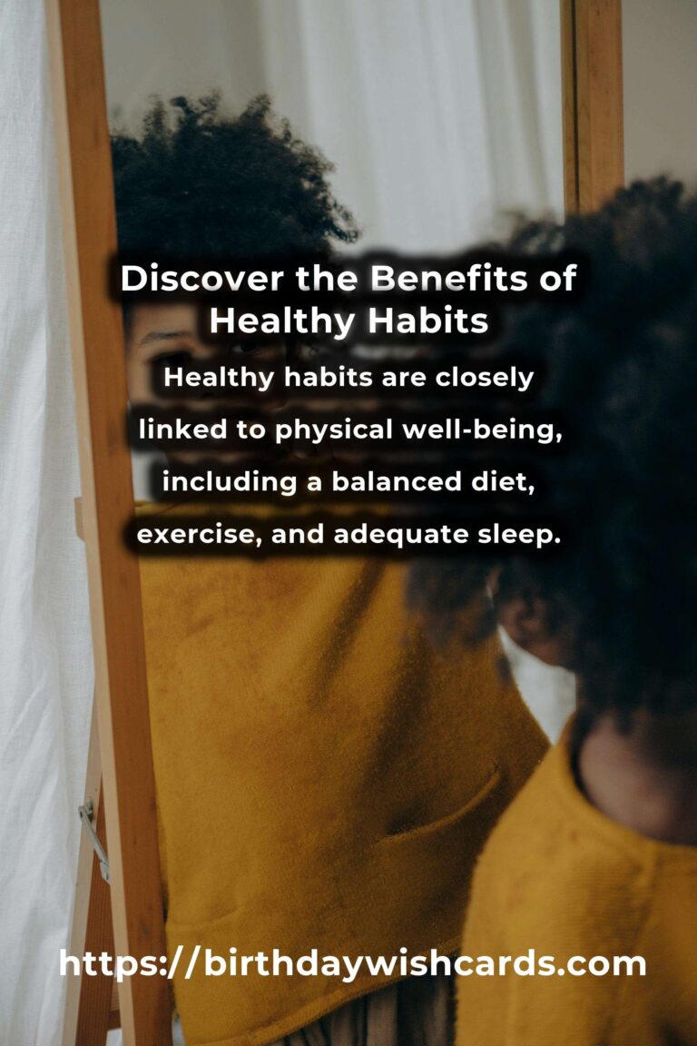 The Hidden Benefits of Healthy Habits: Unveiling the Secrets