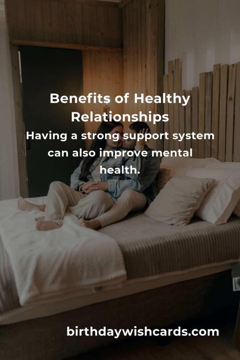 The Hidden Benefits of Healthy Relationships: Unlocking the Power of Connection