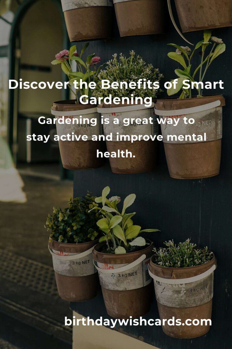 The Hidden Benefits of Smart Gardening Tips