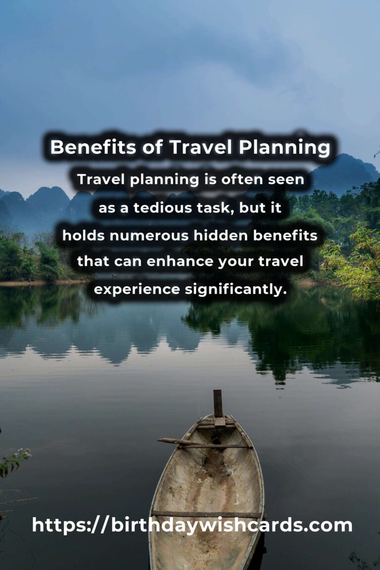 The Hidden Benefits of Travel Planning Strategies
